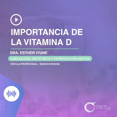 E153 - Importancia de la vitamina D
