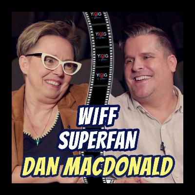 WIFF Superfan Dan MacDonald