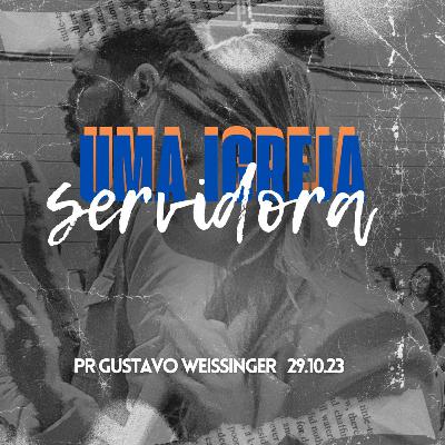 Uma igreja servidora