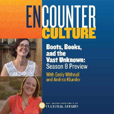 Boots, Books, and the Vast Unknown: Season 8 Preview with Emily Withnall and Andrea Klunder