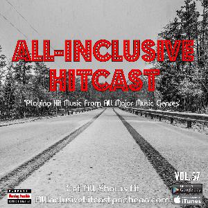 ALL-INCLUSIVE HITCAST - Vol 57