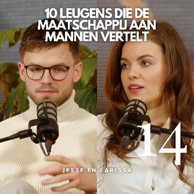#14 10 leugens die de maatschappij aan mannen vertelt