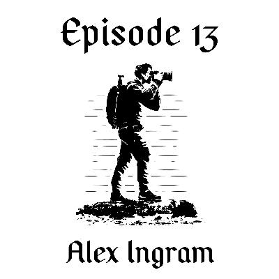 Episode 13 // Alex Ingram