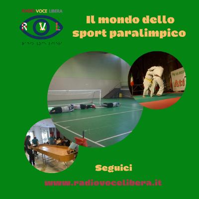 Il mondo dello sport paralimpico - quinto episodio