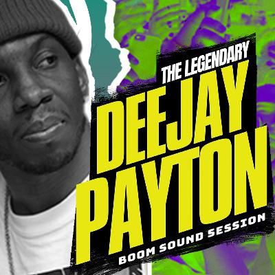 17# DJ PAYTON - BOOM SOUND S2 - 06.01.24