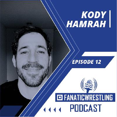 Fanatic Wrestling 012: Kody Hamrah