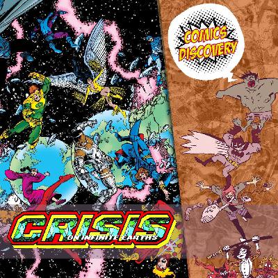 Lire un event DC de 1986 en 2026 ? ComicsDiscovery – S10E16 : Crisis on Infinite Earths