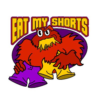 378. EAT MY SHORTS: Deja que los Buenos Tiempos Rueden 378. EAT MY SHORTS: Deja que los Buenos Tiempos Rueden