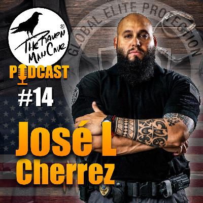 #14 José L. Cherrez - Ex-Guardaespaldas de D.J. Trump Proteger y Servir