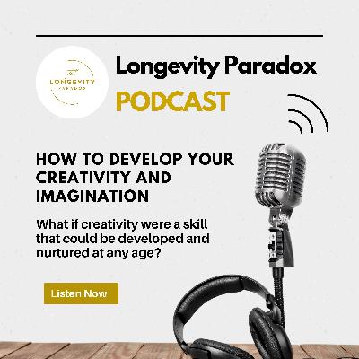 How To Develop Your Creativity and Imagination