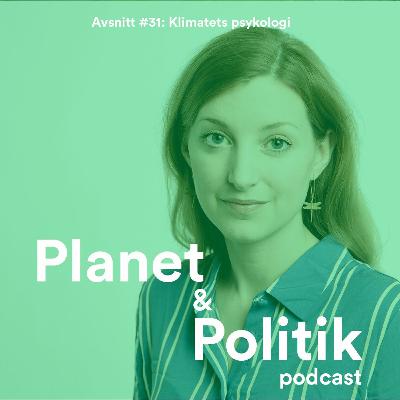 #31: Klimatets psykologi #31: Klimatets psykologi