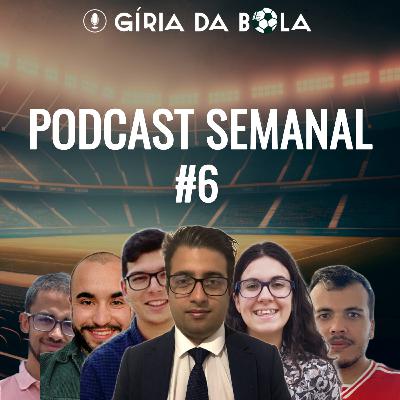 PODCAST SEMANAL | S02 E6 | FC Porto dança flamenco para o árbitro! PODCAST SEMANAL | S02 E6 | FC Porto dança flamenco para o árbitro!