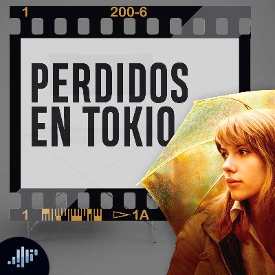 Perdidos en Tokio | Chismes de Película