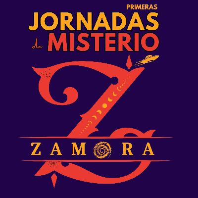 Primeras Jornadas del Misterio de Zamora - Vive Radio Primeras Jornadas del Misterio de Zamora - Vive Radio