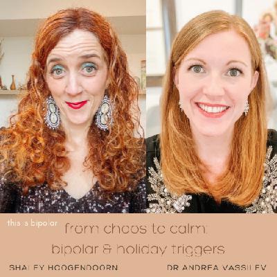 From Chaos to Calm : Bipolar & Holiday Triggers