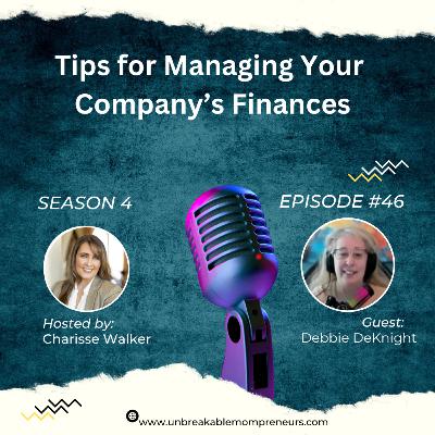 Tips for Managing Your Company's Finances with Debbie DeKnight