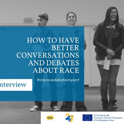 How to have better conversations and debates about race, with Martha Muir