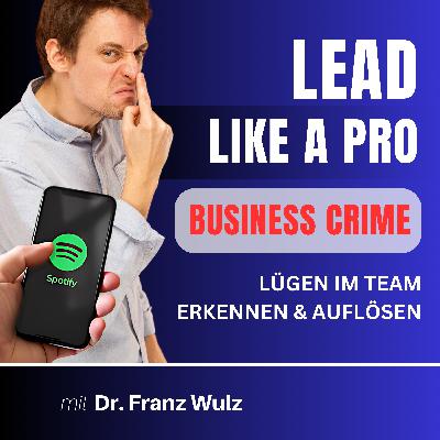 LÜGEN: Im Team erkennen und auflösen... LÜGEN: Im Team erkennen und auflösen...