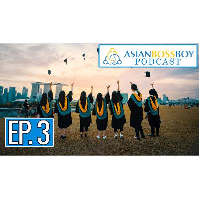 Is College Worth It? Things I Regret in College and Zoom University | Asian Boss Boy Podcast EP. 3