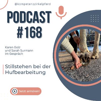#168 Stillstehen bei der Hufbearbeitung #168 Stillstehen bei der Hufbearbeitung