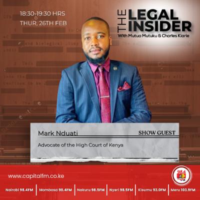 The Legal Insider With Mark Nduati | Get Inside The Coop
