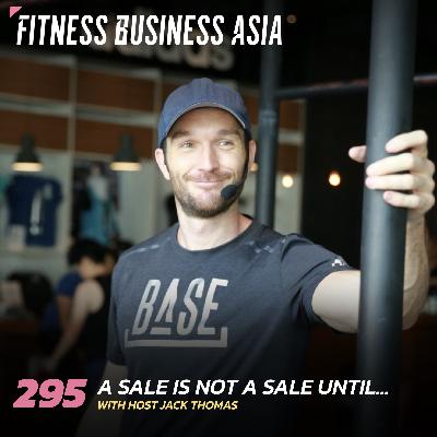 295. A sale is NOT a sale until… (how to close)
