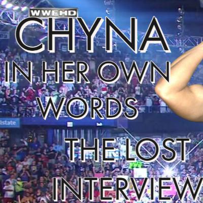 TRIPP DOWN MEMORY ROAD "THE LOST INTERVIEW" WITH WWE HALL OF FAMER CHYNA TRIPP DOWN MEMORY ROAD "THE LOST INTERVIEW" WITH WWE HALL OF FAMER CHYNA