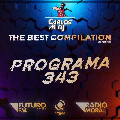 Carlos M Dj - Futuro FM Programa 343 (28-3-2024)