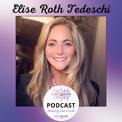 Episode 307 - Surviving Pancreatic Cancer with Elise Roth Tedeschi Episode 307 - Surviving Pancreatic Cancer with Elise Roth Tedeschi