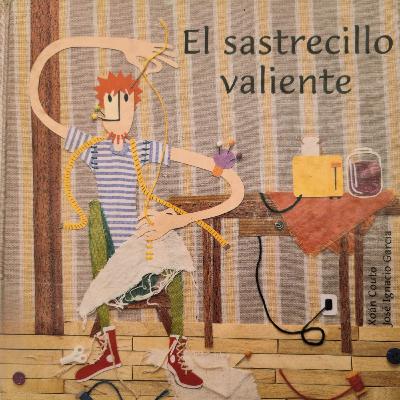 "El sastrecillo valiente" - CUENTOS Y DIBUJOS INFANTILES PARA NIÑOS EN ESPAÑOL - CUENTACUENTOS Óscar Aguilera