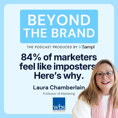 84% of marketers feel like imposters. Prof. Laura Chamberlain explains why. (Warwick Business School) 84% of marketers feel like imposters. Prof. Laura Chamberlain explains why. (Warwick Business School)