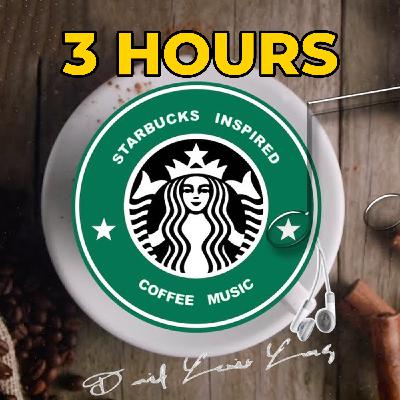Inspired by Best of Starbucks Music Collection: Starbucks Inspired Coffee Music Youtube