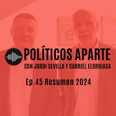 Ep.45 Resumen 2024