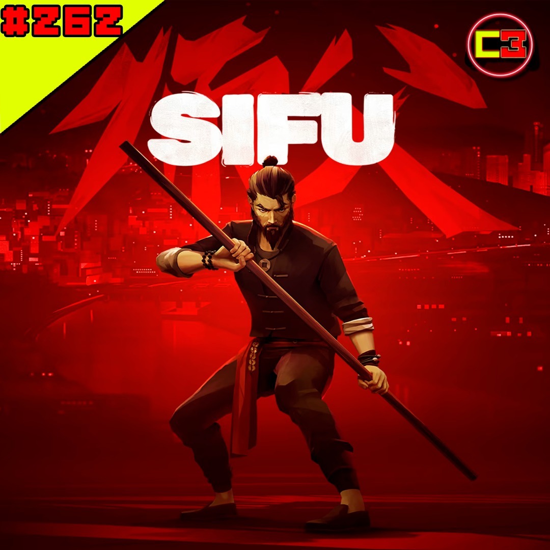Episódio #262 – Sifu episode artwork
