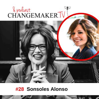 #28 - Sonsoles Alonso - Changemakers podcast #28 - Sonsoles Alonso - Changemakers podcast