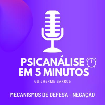 Mecanismos de defesa - Negação
