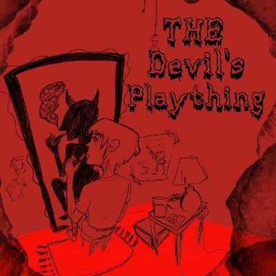 Podcast Recommendation: The Devil's Plaything