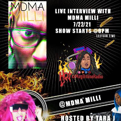 HotxxMagOnlineRadio LIVE WIth MDMA Milli | Hosted By Tara J HotxxMagOnlineRadio LIVE WIth MDMA Milli | Hosted By Tara J