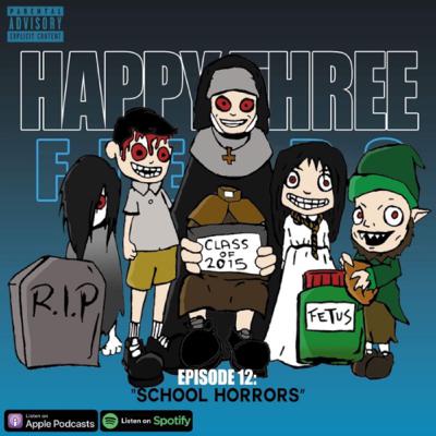 #12 - School Horrors!!