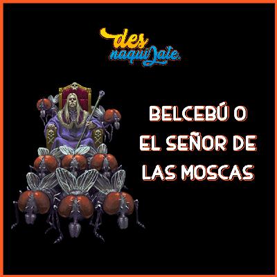 DSN11: Belcebú, el señor de las moscas. DSN11: Belcebú, el señor de las moscas.