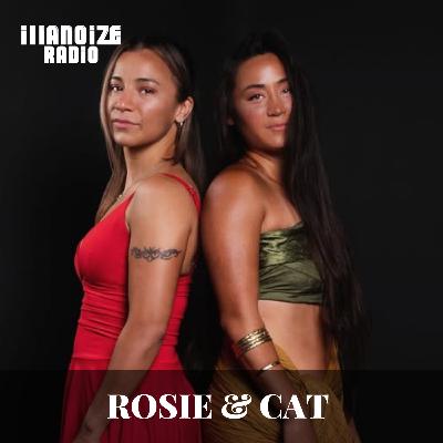 Cat & Rosie Interview | iLLANOiZE RADiO