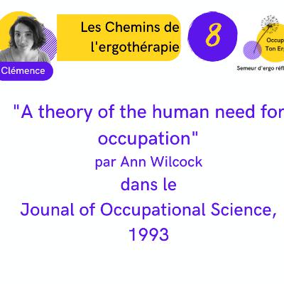 Les chemins de l’ergothérapie E08SO2: A theory of the human need for occupation