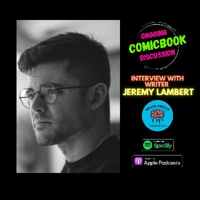 Interview with Writer Jeremy Lambert