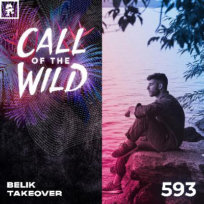 593 - Monstercat Call of the Wild: Belik Takeover