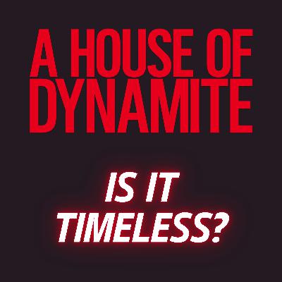 A HOUSE OF DYNAMITE Movie Discussion | Is It Timeless? | *SPOILERS A HOUSE OF DYNAMITE Movie Discussion | Is It Timeless? | *SPOILERS