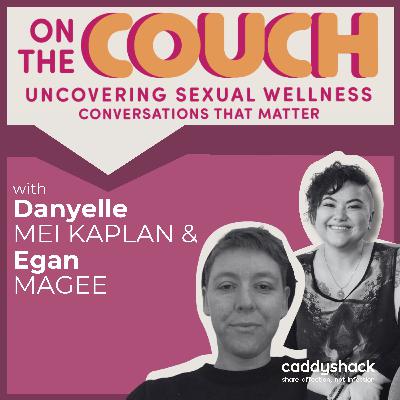 Collective Holding, Community Care & Mutual Aid with Danyelle Mei Kaplan & Egan Magee