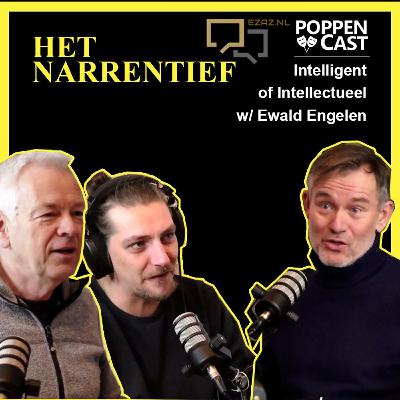 #249 | Het Narrentief: Intelligent of Intellectueel w/ Ewald Engelen