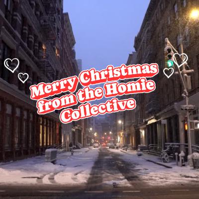 Have yourself a very Homie Christmas.