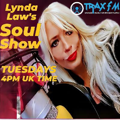 Lynda Law's Soul Show On www.traxfm.org - 28th October 2025