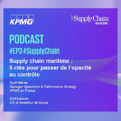 Supply Chain Magazine - Le podcast KPMG